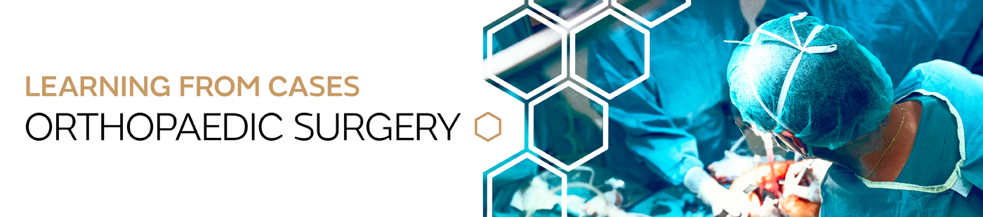 Learning from cases orthopaedic surgery